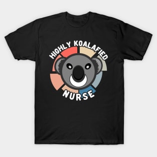 Koala Bear Cool Highly Koalafied Nurse T-Shirt